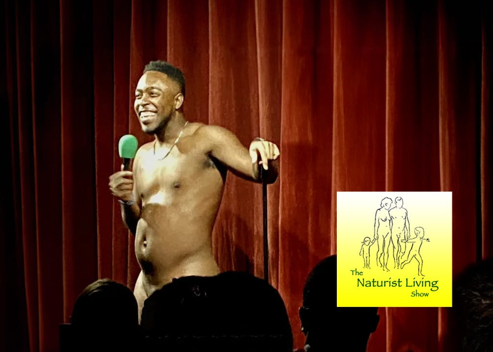 The Naturist Living Show: Naked Comedy Show